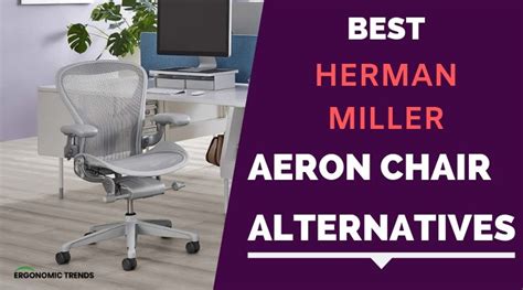 Five Best Cheaper Alternatives to the Herman Miller Aeron.